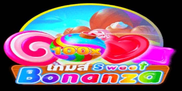 Sweet Bonanza สล็อตออนไลน์ สวีทโบนันซ่า ที่มีภาพกราฟฟิคอลังการ
